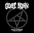 Miniatyrbilde 2 av 2: Goat Horn - Voyage To Nowhere - The Complete An (CD)