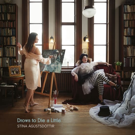 Stína Ágústsdóttir - Drown To Die A Little (CD)