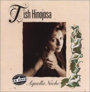 Hinojosa Tish - Aquella Noche (CD)