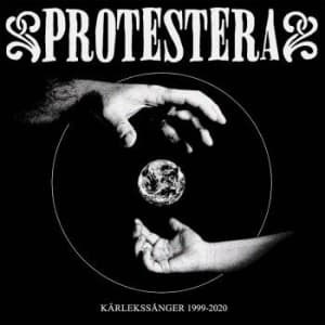 Protestera - Kärlekssånger 1999-2020 (CD)