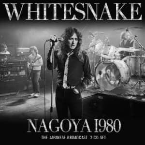 Whitesnake - Nagoya - 2 Cd (Live Broadcast 1980) (CD)