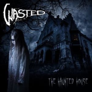 Wasted - Haunted House The (CD)