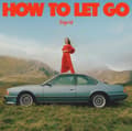 Miniatyrbilde 2 av 2: Sigrid - How To Let Go (CD)