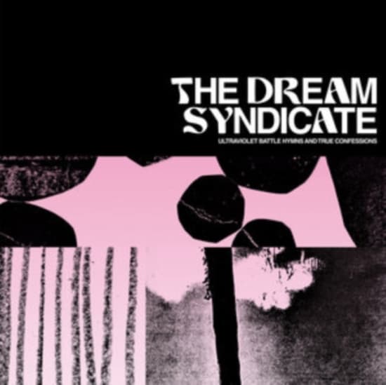Dream Syndicate - Ultraviolet Battle Hymns & True Con (CD)