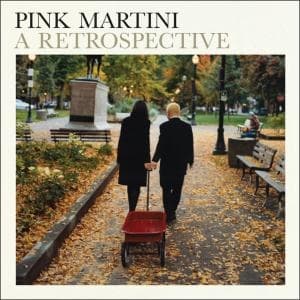 Pink Martini - Pink Martini A Retrospective (CD) Pink Martini - Pink Martini A Retrospective (CD)