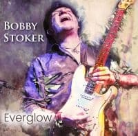 Stoker Bobby - Everglow (Digipack) (CD)