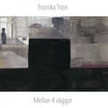 Pikkukuva 1 / 2: Franska Trion - Mellan 4 Väggar (CD)