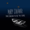 Pikkukuva 2 / 2: Gauthier Mary - Dark Enough To See The Stars (CD)
