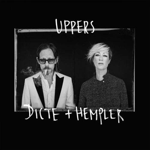 Dicte + Hempler: Uppers (CD)