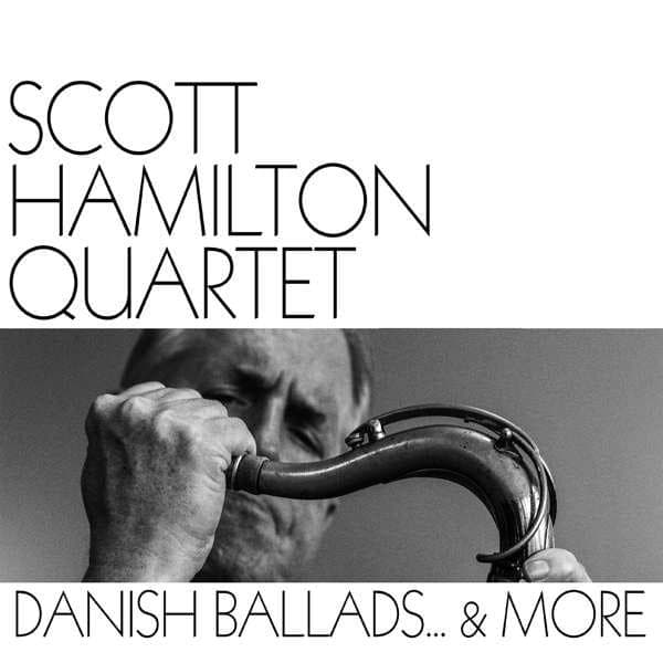 Hamilton Scott Quartet: Danish Ballads... & More (CD)