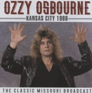 Ozzy Osbourne - Kansas City (Live Broadcast 1986) (CD)