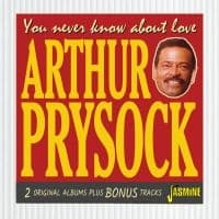 Prysock Arthur - You Never Know About Love - 2 Origi (CD)