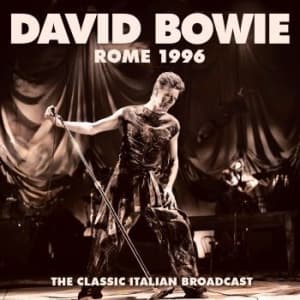 Bowie David - Rome (Live Broadcast 1996) (CD)