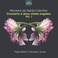 Pikkukuva 1 / 2: Sainte-Colombe Monsieur De - Concerts A Deux Violes Esgales, Vol (CD)