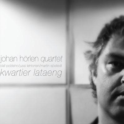 Hörlén Johan Quartet: Kwartier Lataeng (CD)