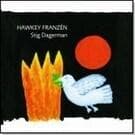 Franzén Hawkey: Stig Dagerma (CD)n