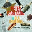 Carlsson Peter & Blå Grodorna: Några Grammofoninspelningar (CD)