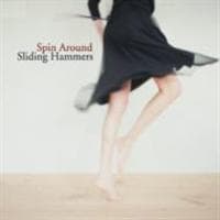 Sliding Hammers: Spin Around (CD)