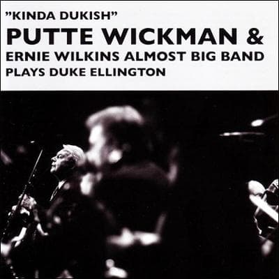 Wickman Putte & Ernie Wilkins: Kinda Dukish (CD)
