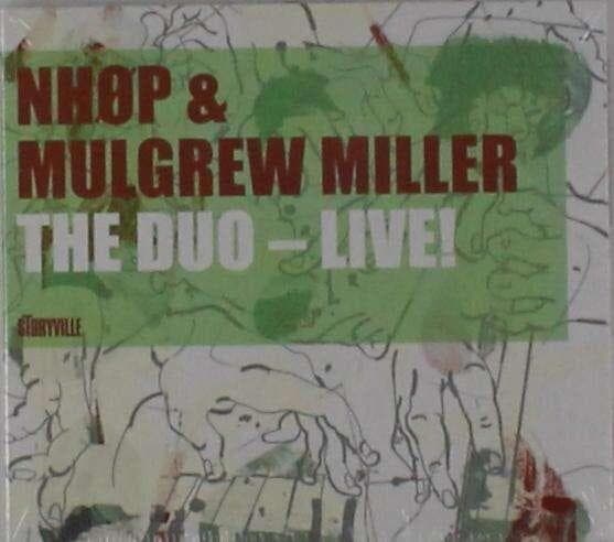 Niels-Henning Orsted-Pedersen & Mulgrew Miller: The Duo: Live! (2CD)