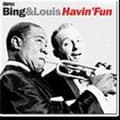 Miniatyrbillede 2 af 2: Crosby Bing / Armstrong Louis: Havin Fun (2CD)