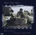 Pikkukuva 2 / 2: Levenson Barry & Johnny Dyer: Hard Times Won (CD)