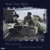 Levenson Barry & Johnny Dyer: Hard Times Won (CD)