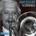 Miniatyrbillede 2 af 2: Rosolino Frank: In Copenhagen (CD)