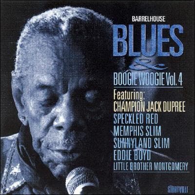 Dupree Champion Jack, Eddie Boyd...: Barrelhouse Blues & Boogie Woogie 4 (CD)