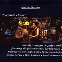 Mazur Marilyn & Pulse Unit: Circular Chant (CD)