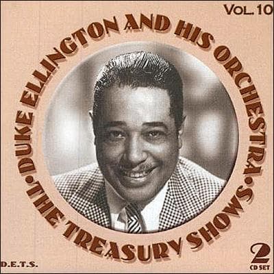 Ellington Duke & His Orchestra: The Treasury Shows, Vol. 10 (2CD)