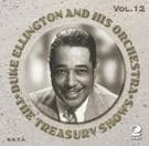 Ellington Duke & His Orchestra: The Treasury Shows Vol 12 (2CD)
