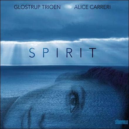 Glostrup Trioen, Alice Carreri: Spirit (CD)