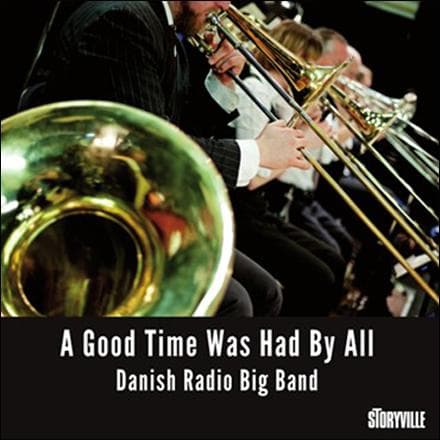 Danish Radio Big Band The: A Good Time Was Had By All (6CD)