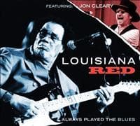 Louisiana Red Feat. John Cleary: Always Played The Blues (CD)