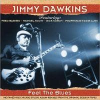 Dawkins Jimmy: Feel The Blues (Digipak) (CD)