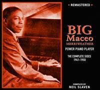 Merriweather Big Maceo: Complete Sides 1941-50 (2CD)