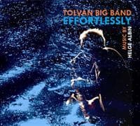 Tolvan Big Band: Effortlessly (CD)