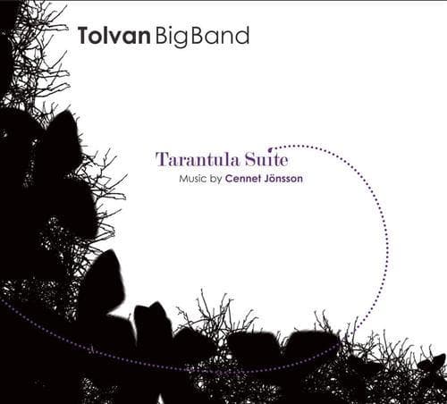 Tolvan Big Band: Tarantula Suite (CD)
