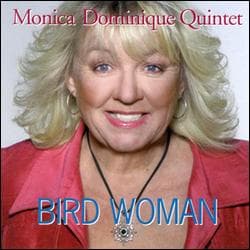Dominique Monica Quintet: Bird Woman (CD)