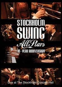 Stockholm Swing All Stars: 10 - Year Anniversary (DVD)