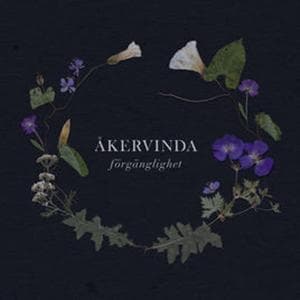 Åkervinda: Förgänglighet (CD)