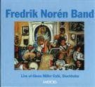 Norén Fredrik Band: Live At Glenn Miller Café (CD)