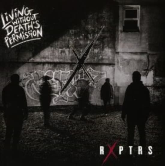 Rxptrs - Living Without Deaths Permission (CD)