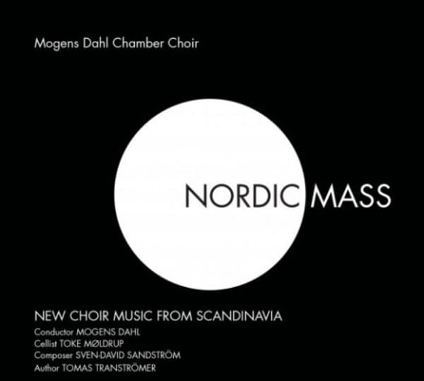 Sandström Sven-david, Tranströmer: Nordic Mass Mogens Dahl Chamber Ch. (CD)