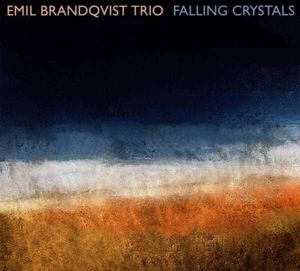 Brandqvist Emil Trio: Falling Crystals (CD)