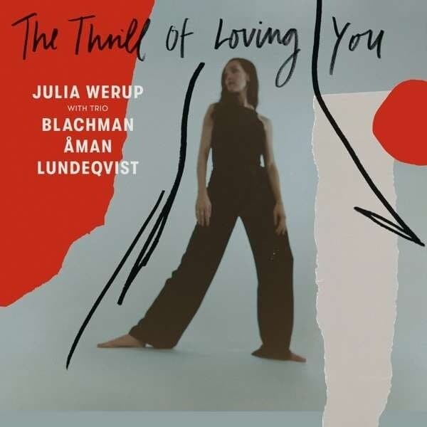 Werup Julia: The Thrill Of Loving You (CD)