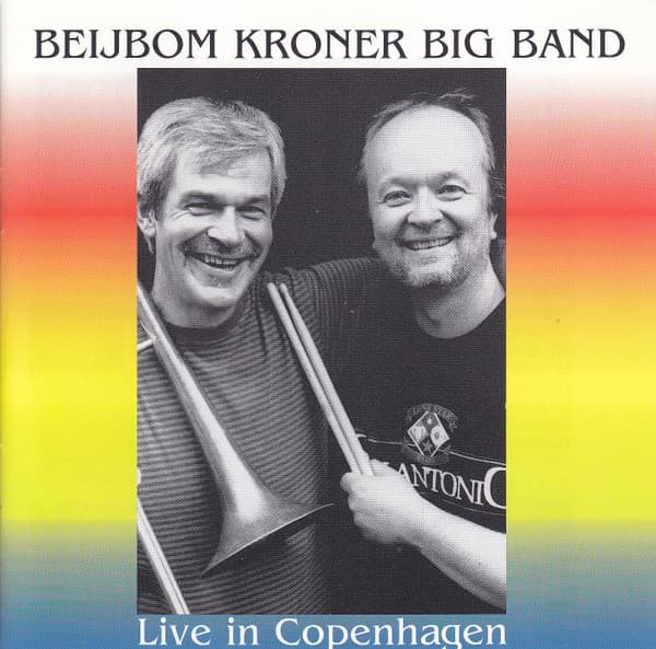 Beijbom Kroner Big Band: Live In Copenhagen (CD)