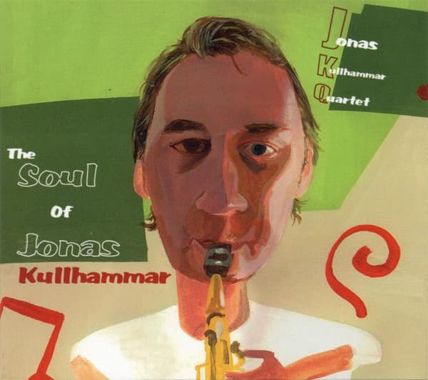 Kullhammar Jonas: The Soul Of Jonas Kullhammar (CD)