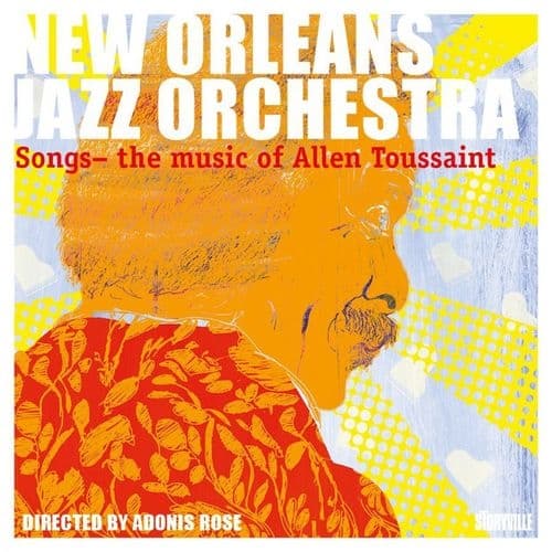 New Orleans Jazz Orchestra: Songs -The Music Of Allen Toussaint (CD)